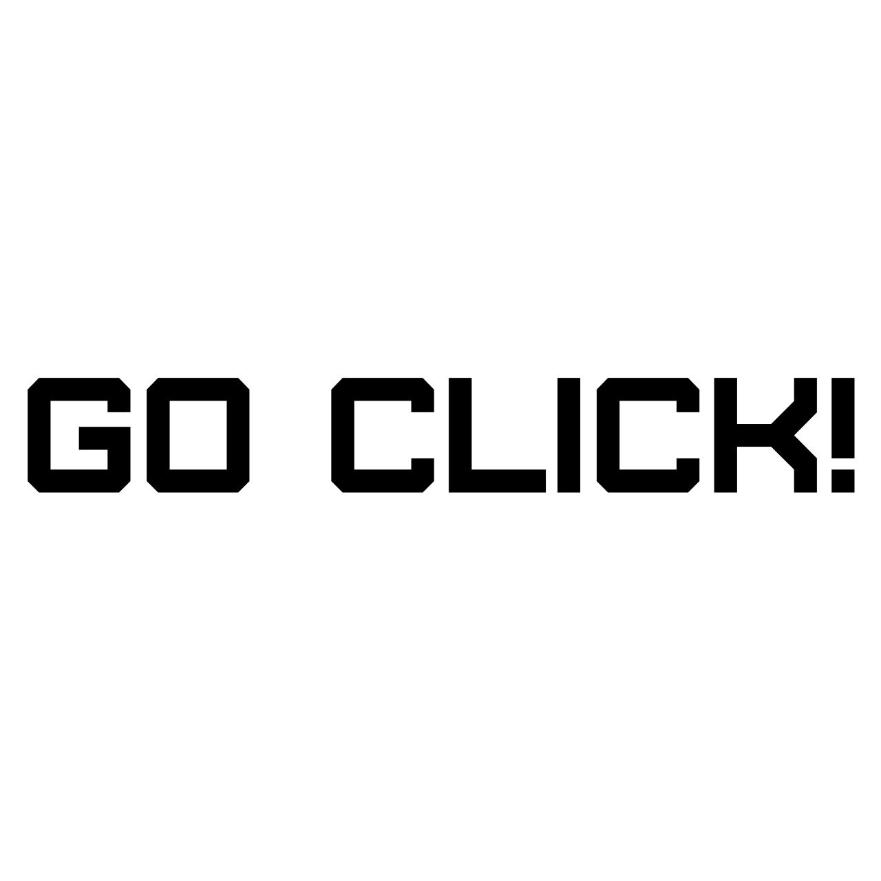 GO CLICK!